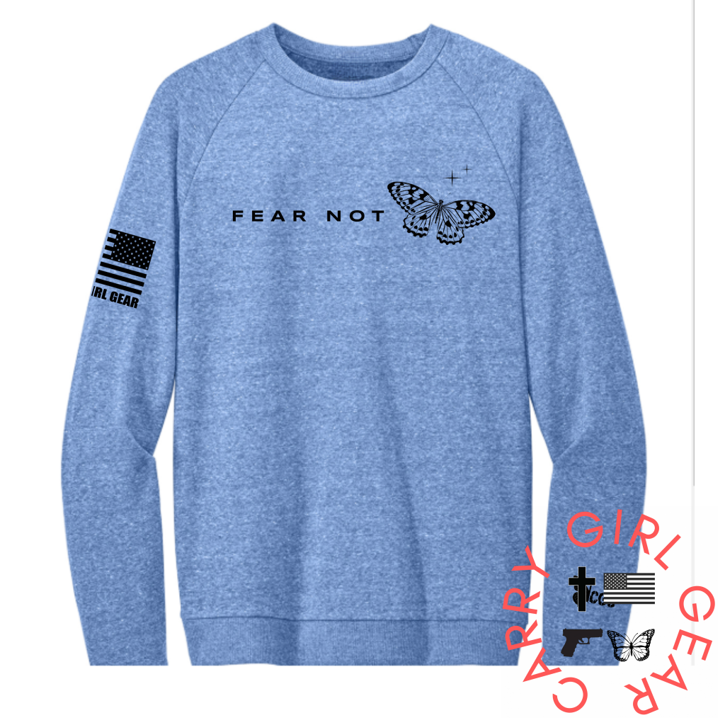 FEAR NOT Sweatshirt
